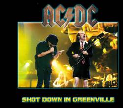 AC-DC : Shot Down in Greenville